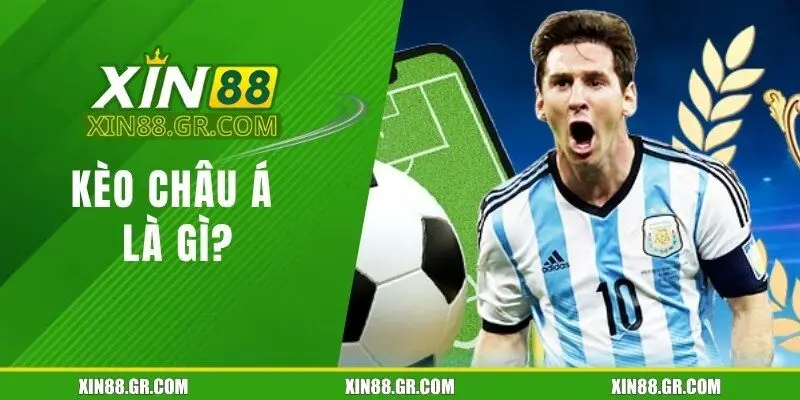 Kèo châu Á là gì