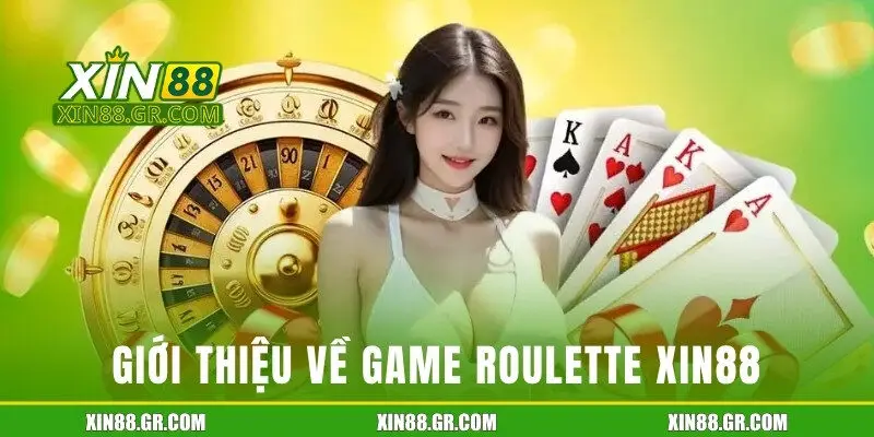 Giới thiệu về Roulette 