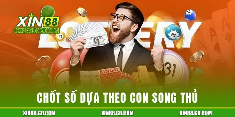 Chốt số dựa theo song thủ