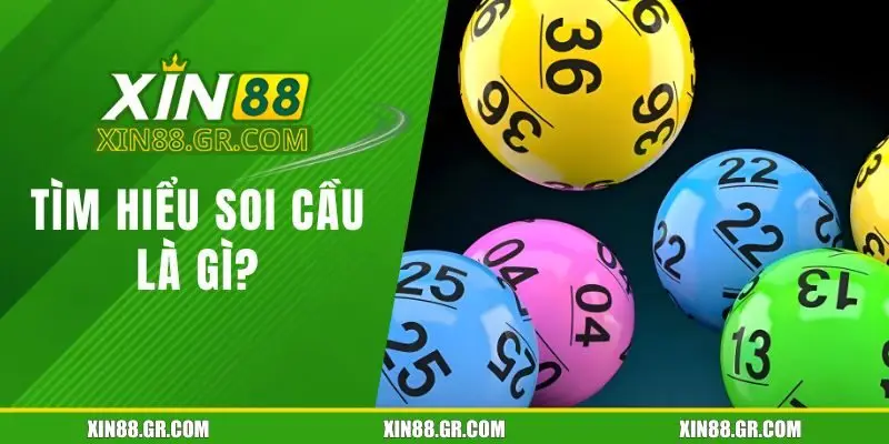 Soi cầu là gì