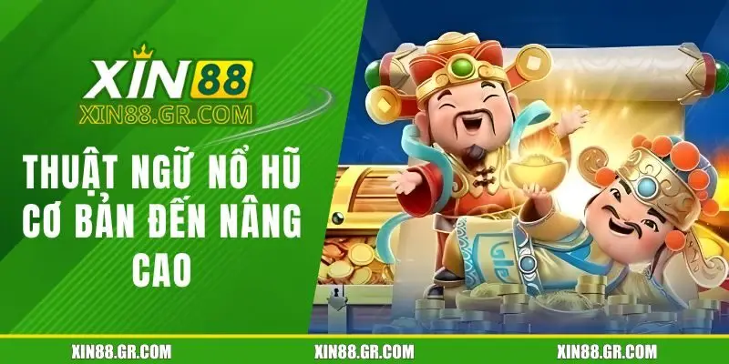 thuật ngữ nổ hũ